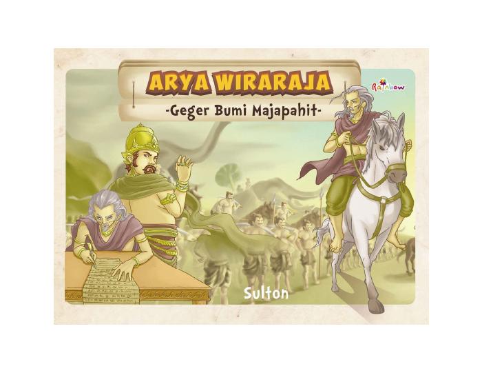 Arya Wiraraja : Geger Bumi Majapahit