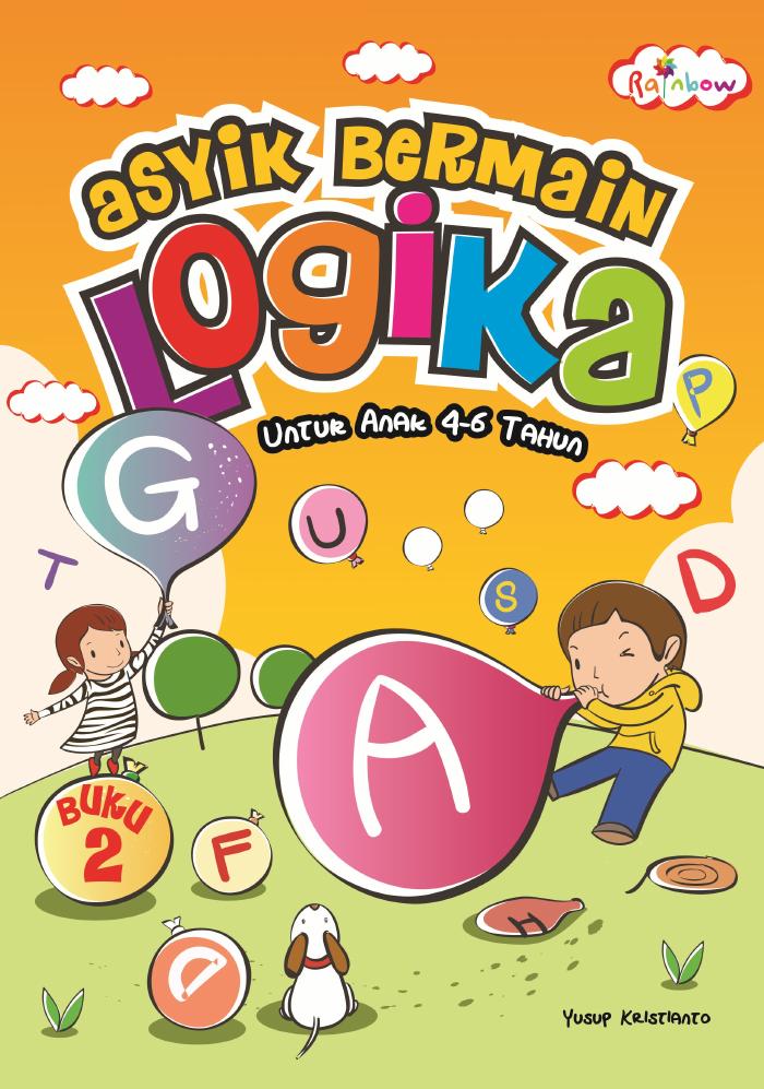Asyik Bermain Logika untuk Anak 4-6 Tahun (Buku 2)