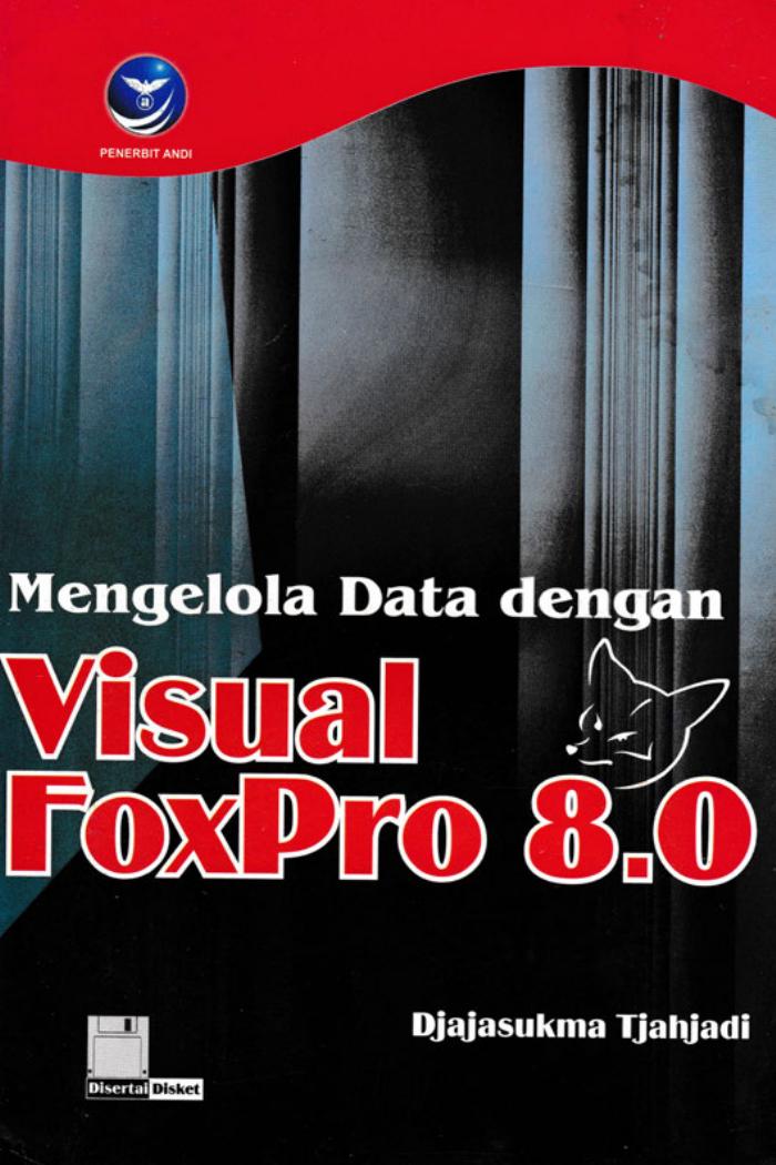 Mengelola Data dengan Visual FoxPro 8.0