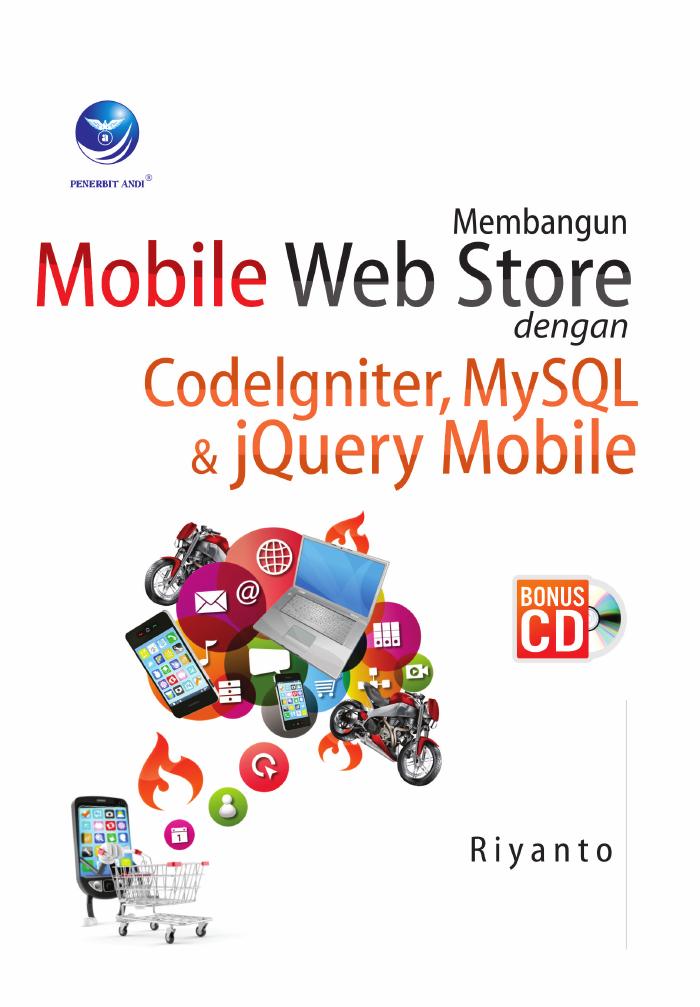 Membangun Mobile Web Store Dengan Codelgniter, MySQL Dan jQuery Mobile