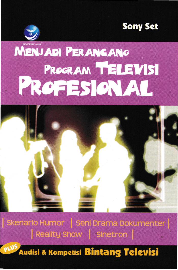 Menjadi Perancang Program Televisi Profesional
