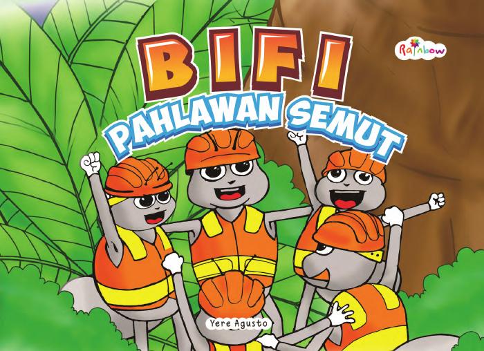BIFI, Pahlawan Semut