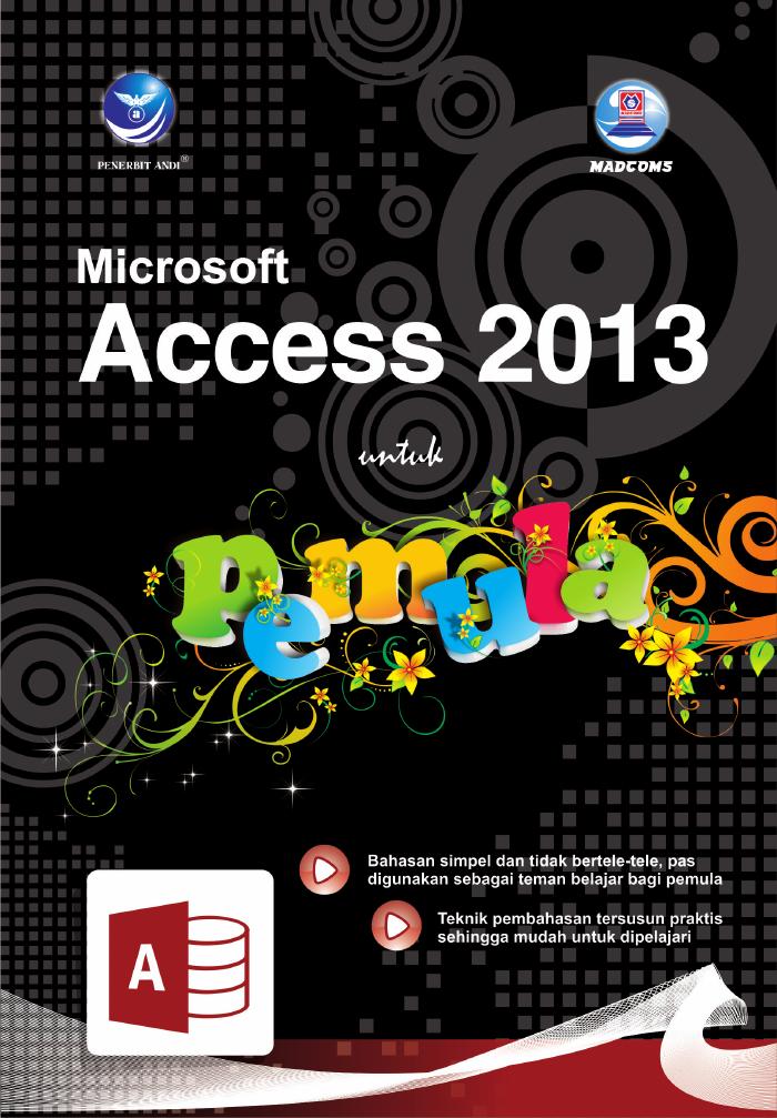 Microsoft Access 2013 Untuk Pemula