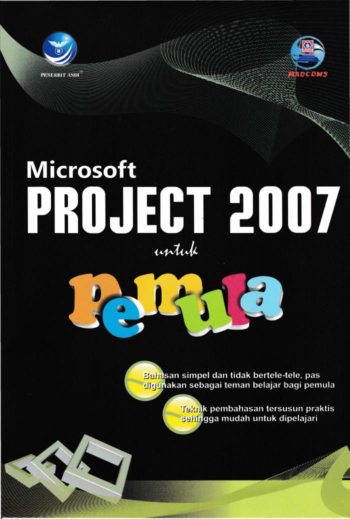 Microsoft Project 2007 Untuk Pemula