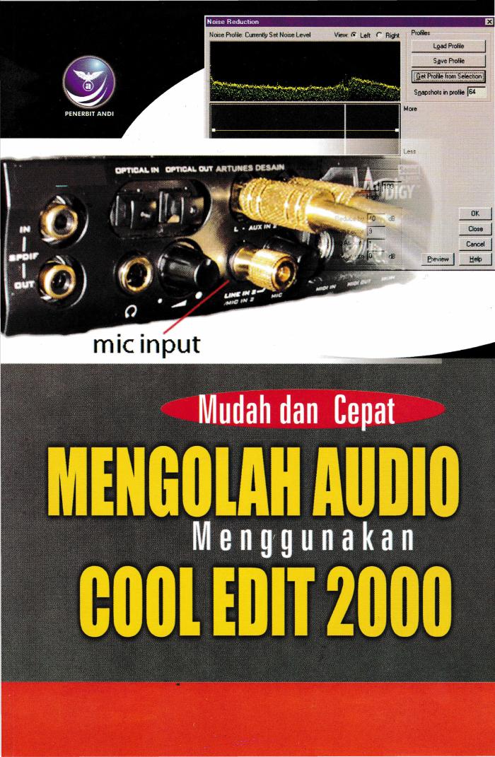 Mudah Dan Cepat Mengolah Audio Menggunakan Cool Edit 2000