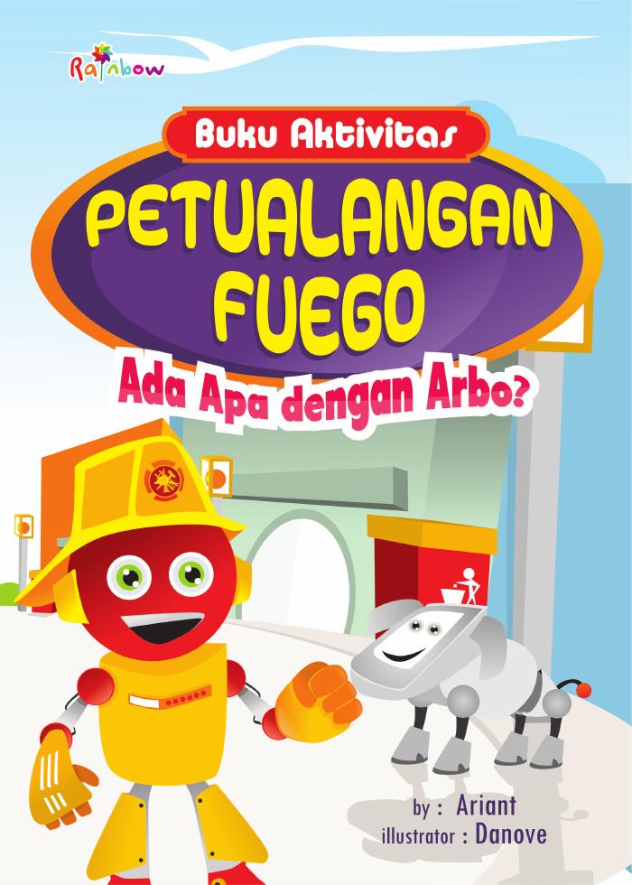 Buku Aktivitas Petualangan Fuego, Ada Apa Dengan Arbo