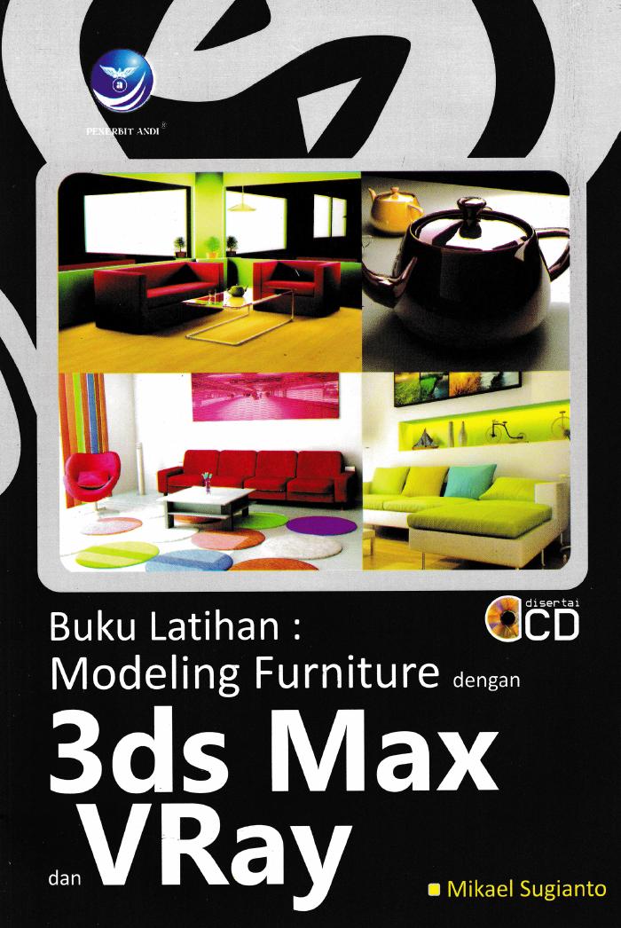 Buku Latihan Modeling Furniture dengan 3ds Max dan Vray