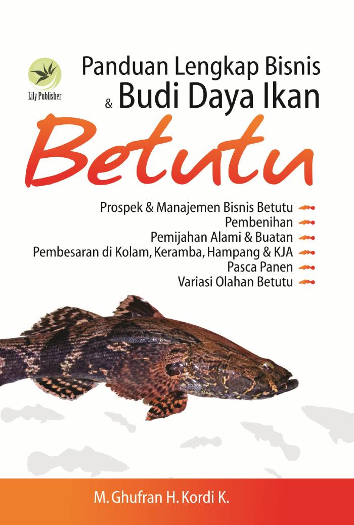 Panduan Lengkap Bisnis Dan Budi Daya Ikan Betutu
