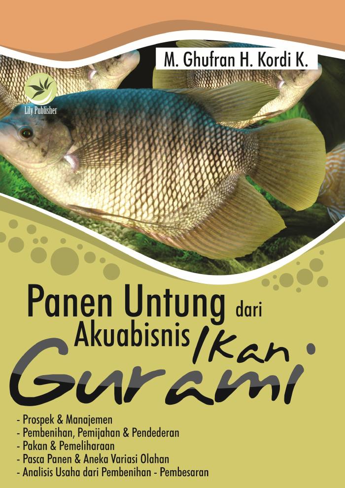 Panen Untung dari Akuabisnis Ikan Gurami