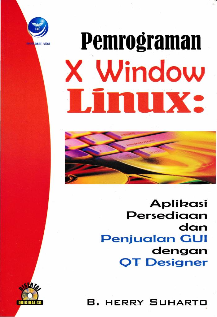 Pemrograman X Window Linux Aplikasi Persediaan Dan Penjualan GUI Dengan QT Designer