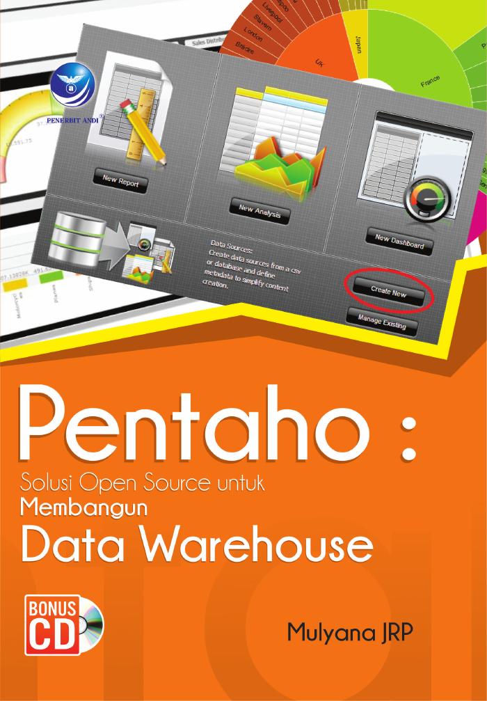 Pentaho Solusi Open Source untuk Membangun Data Warehouse