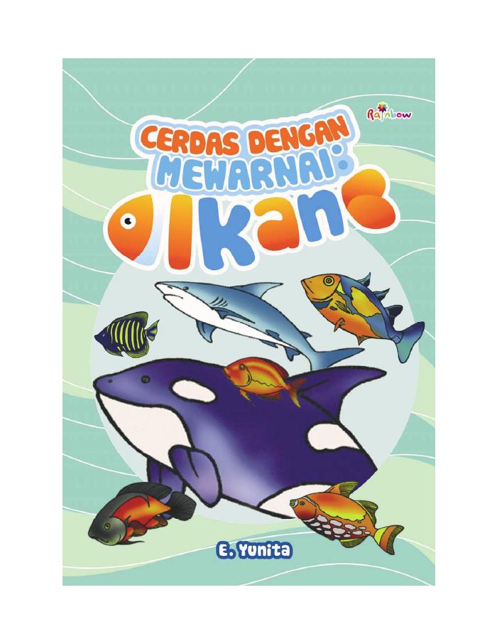 Cerdas Dengan Mewarnai Ikan