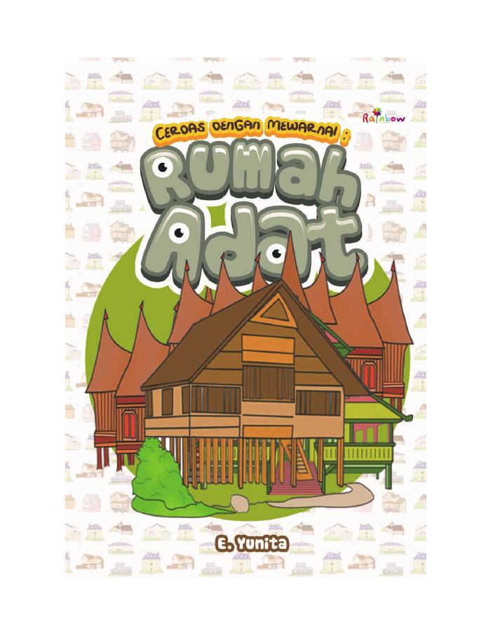 Cerdas Dengan Mewarnai Rumah Adat