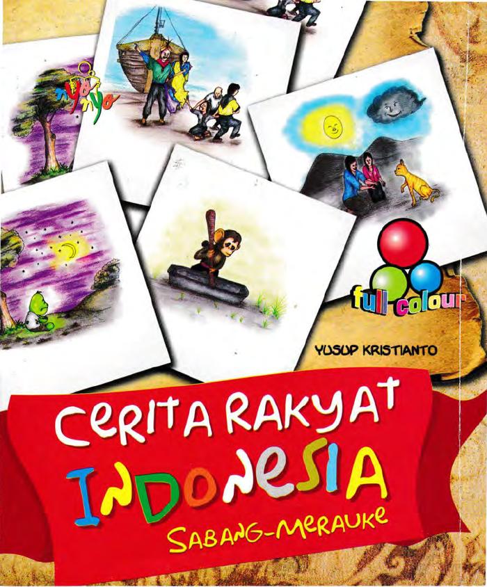 Cerita Rakyat Indonesia, Sabang-Merauke