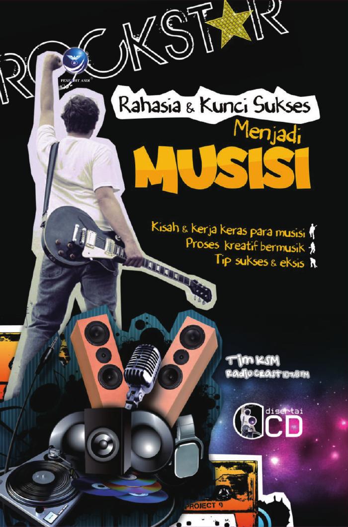 Rahasia Dan Kunci Sukses Menjadi Musisi
