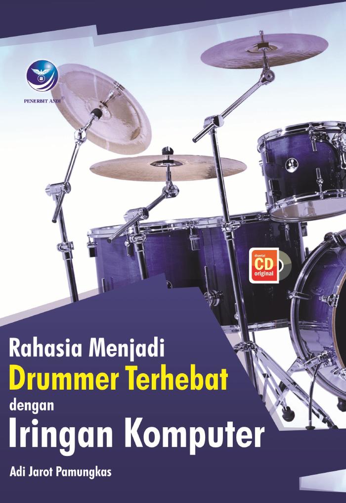 Rahasia Menjadi Drummer Terhebat Dengan Iringan Komputer