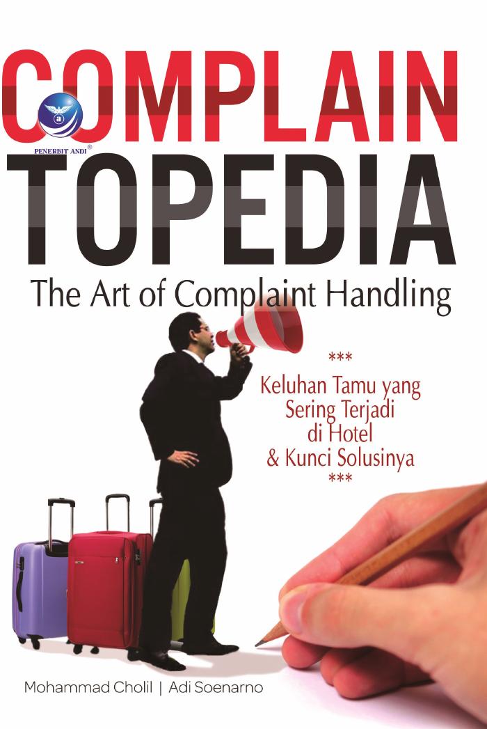 Complain Topedia, The Art Of Complaint Handling