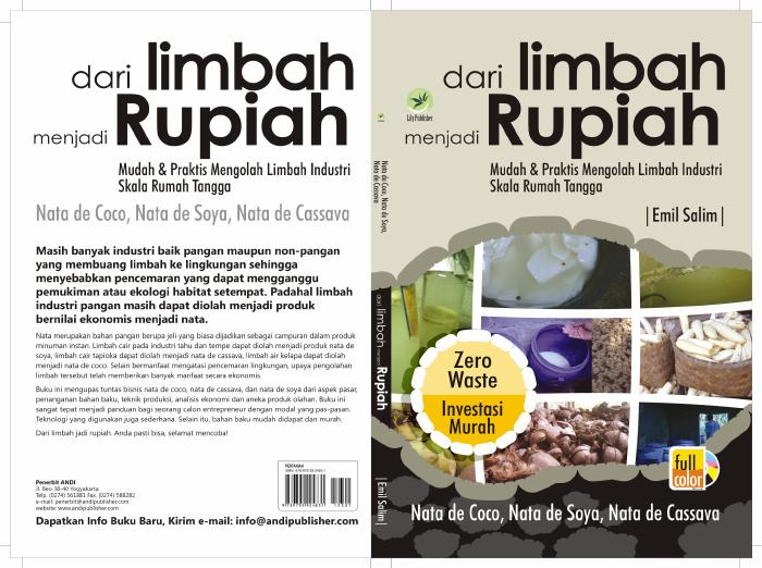 Dari Limbah Menjadi Rupiah, Mudah Dan Praktis Mengolah Limbah Industri Skala Rumah Tangga