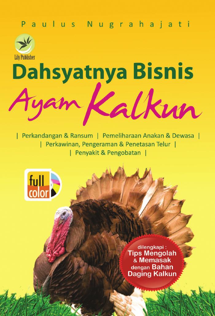 Dahsyatnya Bisnis Ayam Kalkun