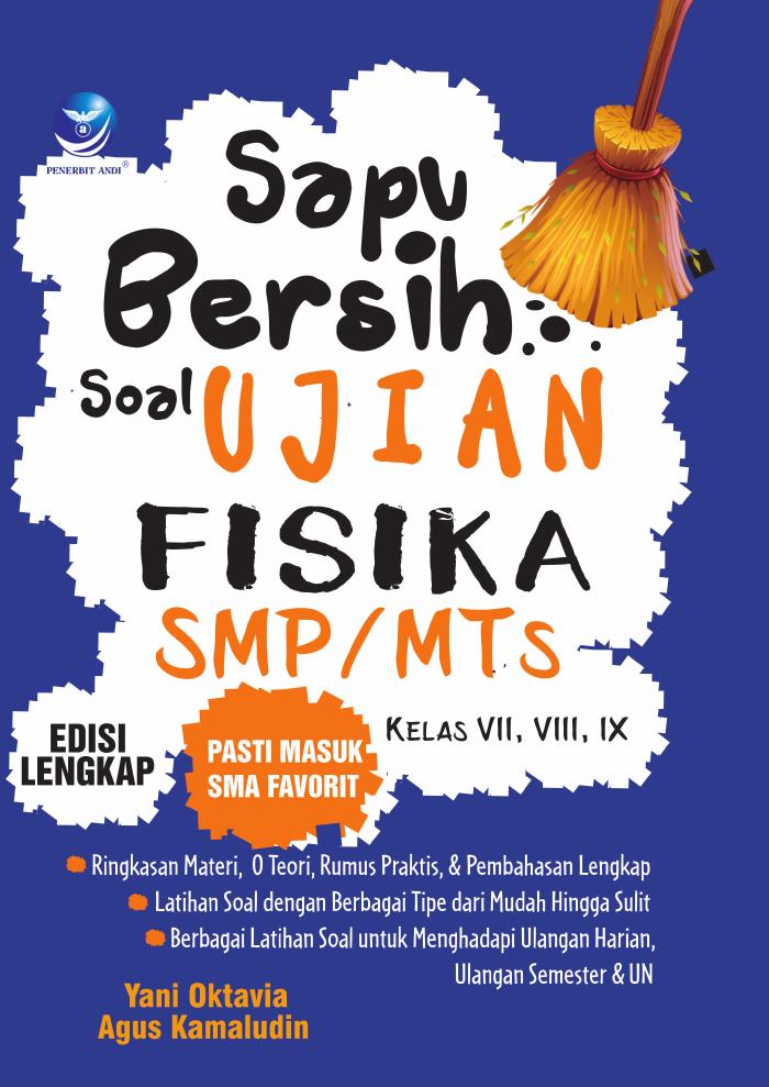 Sapu Bersih Soal Ujian Fisika SMPMTs Kelas VII,VIII,IX