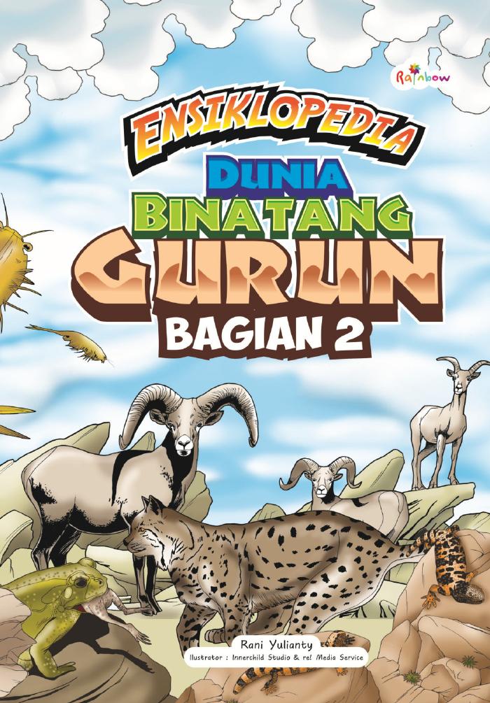 Ensiklopedia Dunia Binatang Gurun : Bagian 2