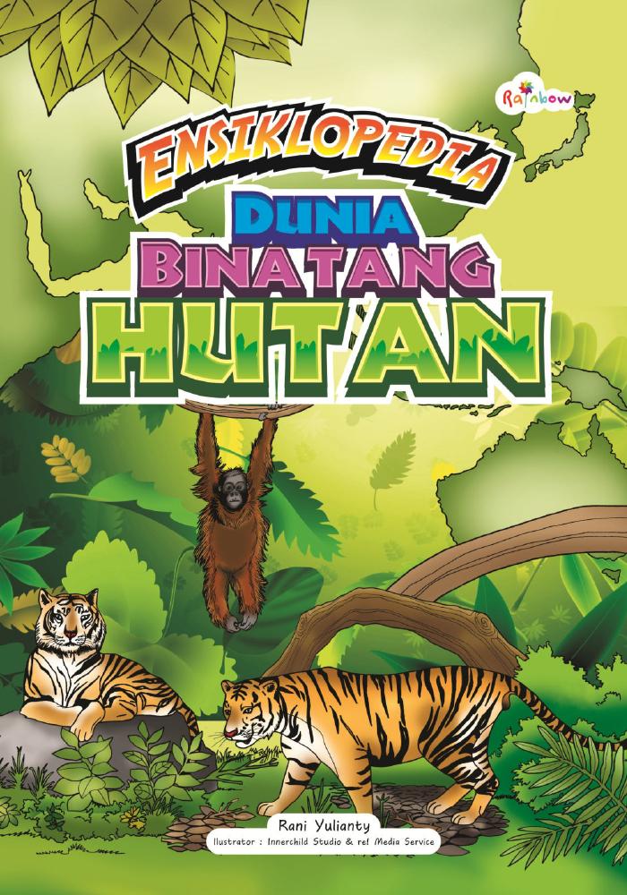 Ensiklopedia Dunia Binatang Hutan