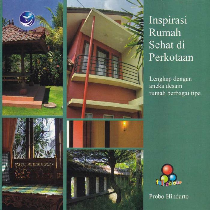Inspirasi Rumah Sehat Di Perkotaan