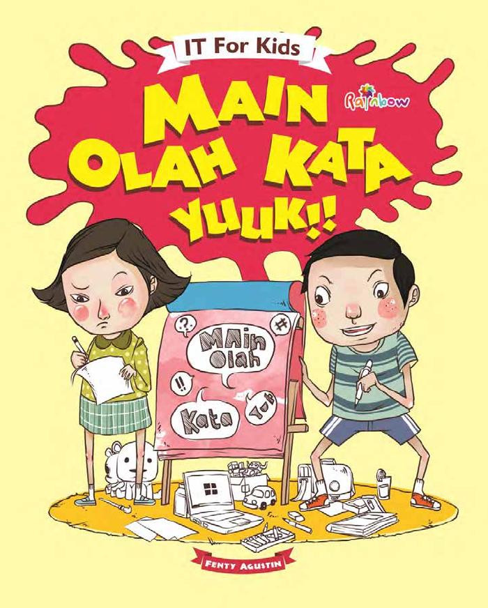 IT For Kids : Main Olah Kata Yuuk!!