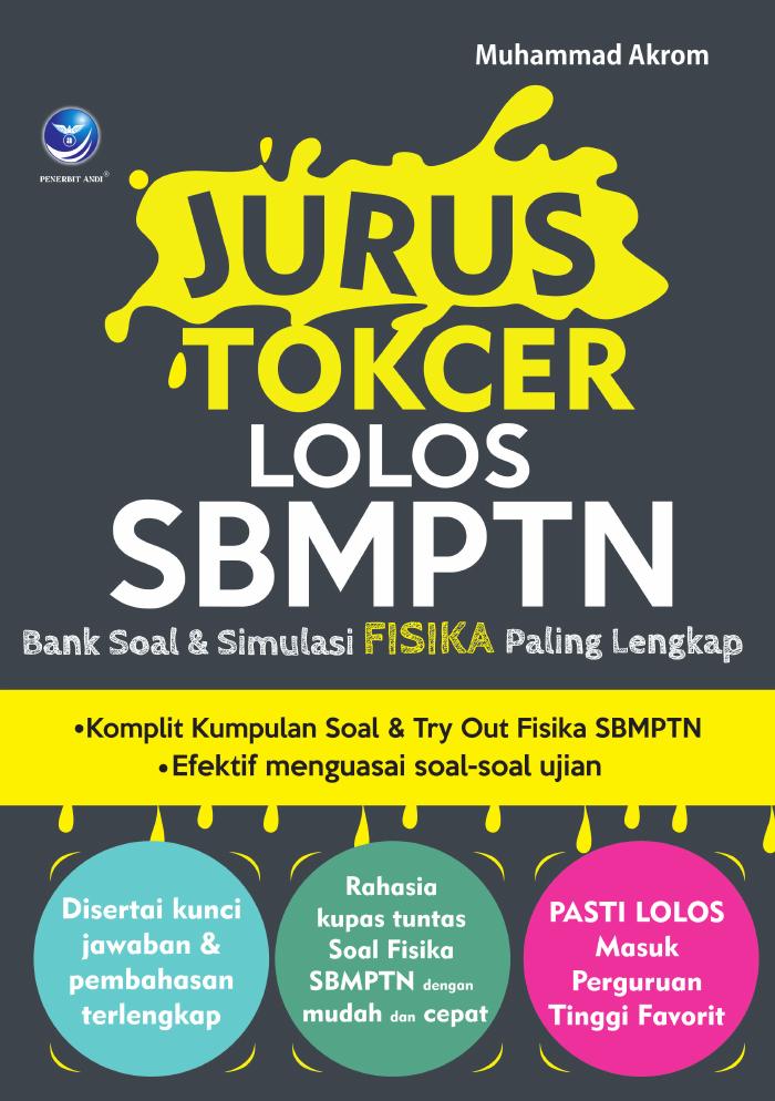 Jurus Tokcer Lolos SBMPTN, Bank Soal &amp; Simulasi Kimia Paling Lengkap