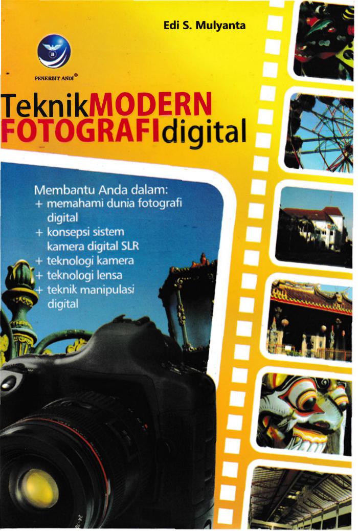 Teknik Modern Fotografi Digital