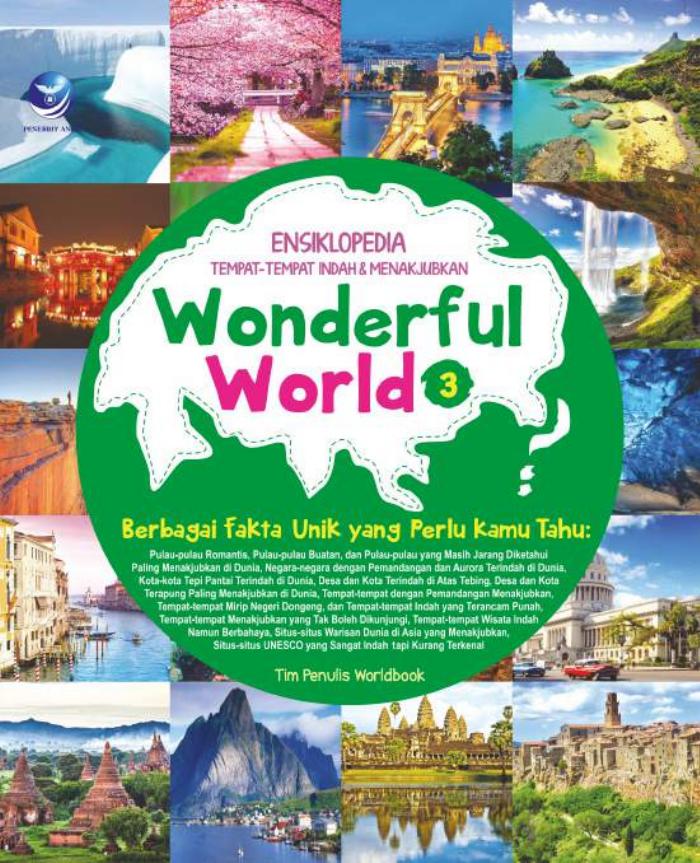 Wonderful World 3, Ensiklopedia Tempat–Tempat Indah Dan Menakjubkan