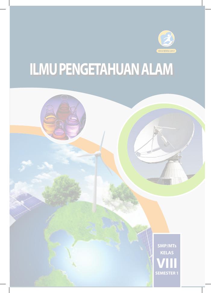 Buku Siswa - Ilmu Pengetahuan Alam SMP Kelas VIII Semester I