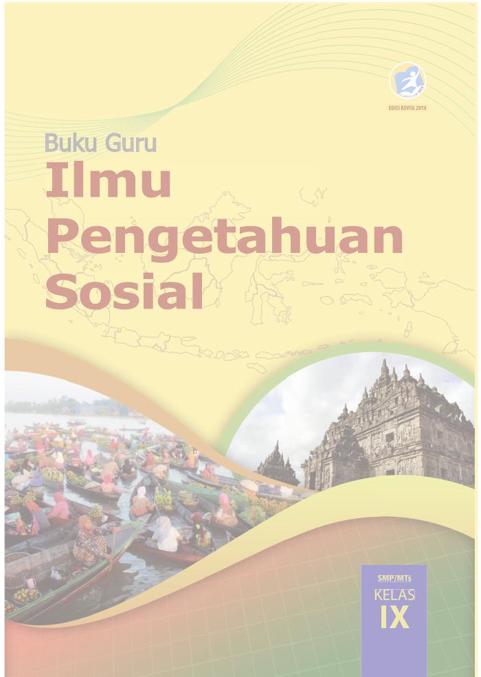 Buku Guru - Ilmu Pengetahuan Sosial SMP Kelas IX