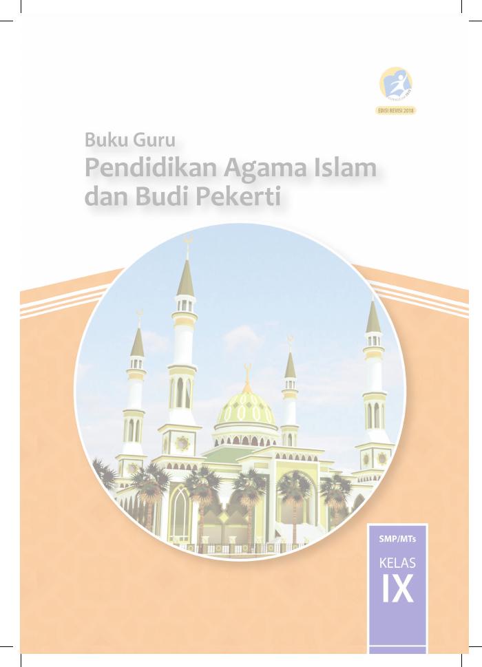 Buku Guru - Pendidikan Agama Islam dan Budi Pekerti SMP Kelas IX