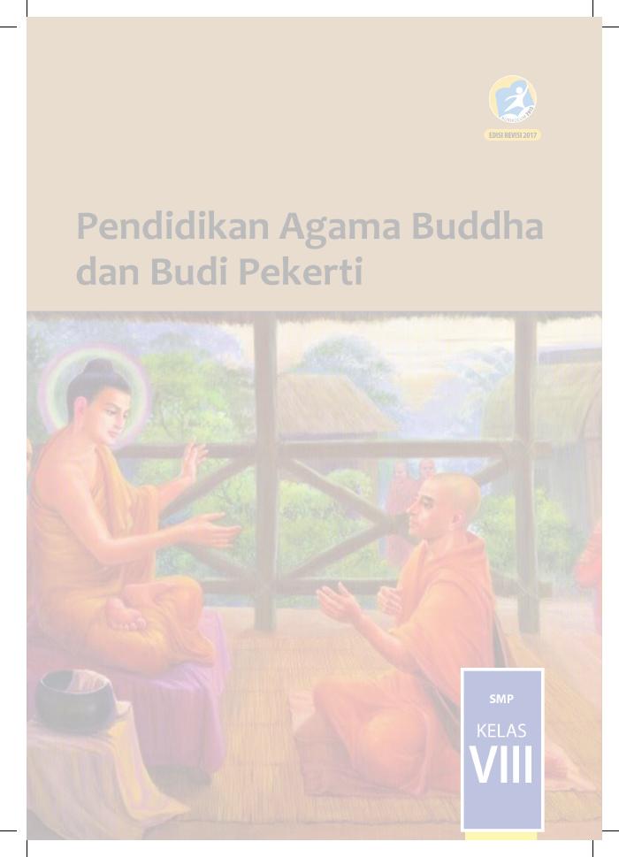 Buku Siswa - Pendidikan Agama Buddha dan Budi Pekerti SMP Kelas VIII