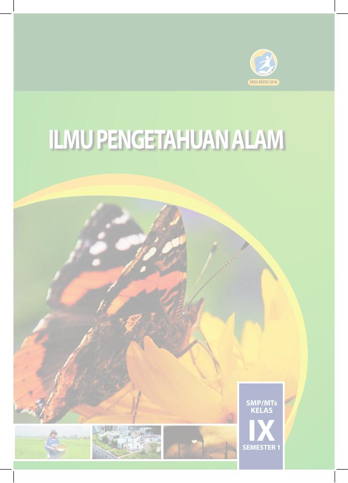 Buku Siswa - Ilmu Pengetahuan Alam SMP Kelas IX Semester I
