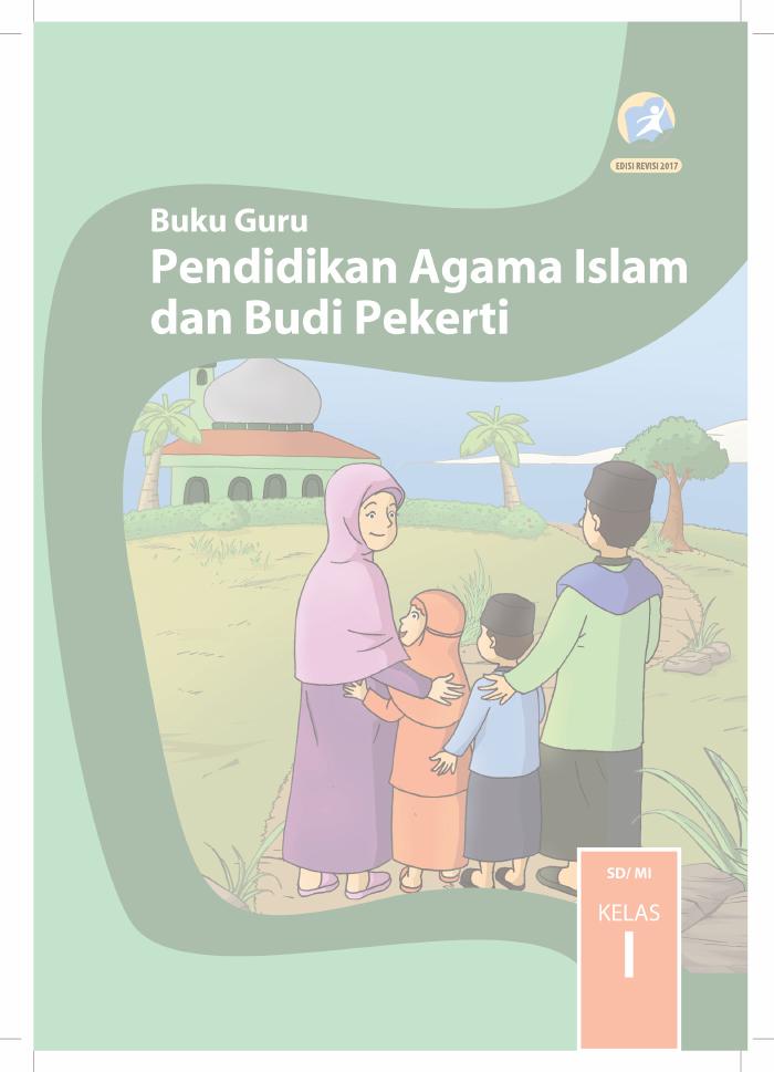 Buku Guru - Pendidikan Agama Islam dan Budi Pekerti SD Kelas I