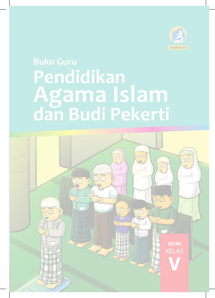 Buku Guru - Pendidikan Agama Islam dan Budi Pekerti SD Kelas V