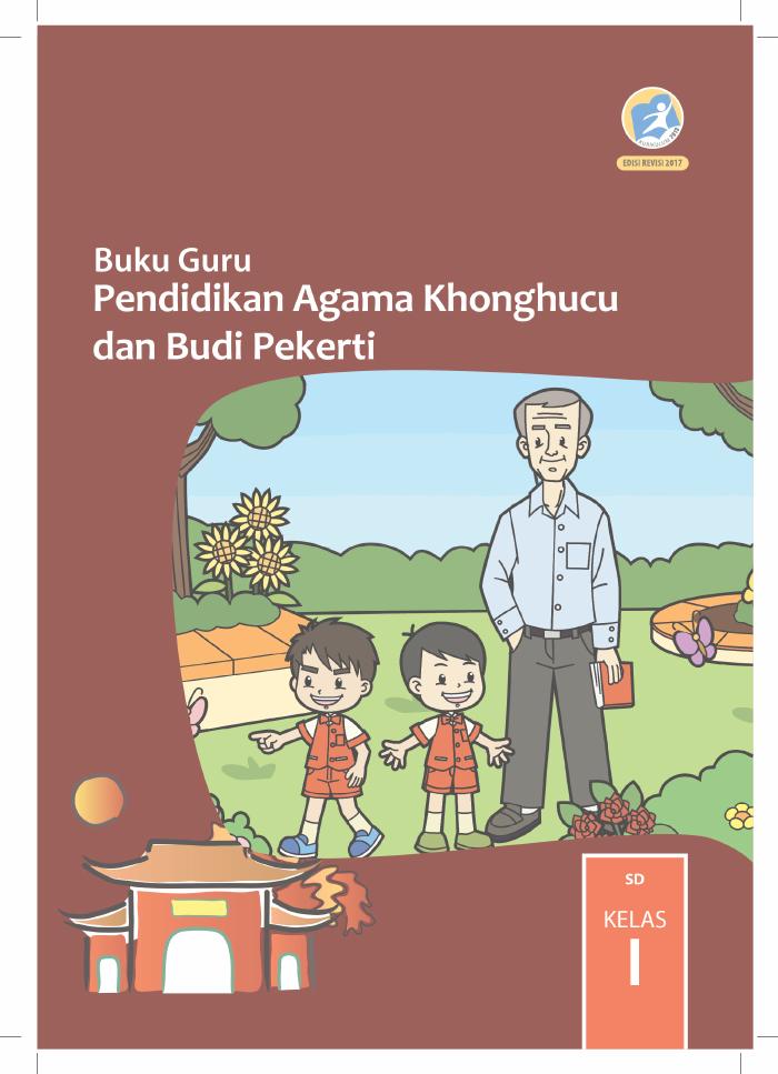 Buku Guru - Pendidikan Agama Khonghucu dan Budi Pekerti SD Kelas I