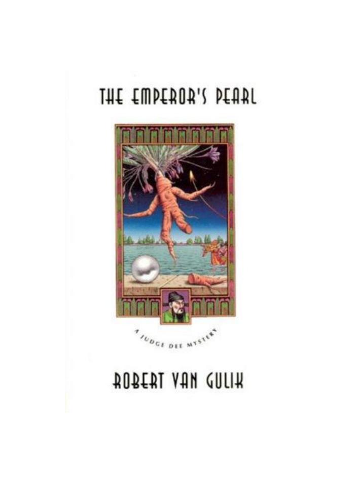 A Judge Dee Mystery : The Emperor's Pearl