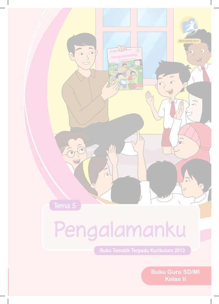 Buku Guru - SD Kelas II Tema 5 Pengalamanku