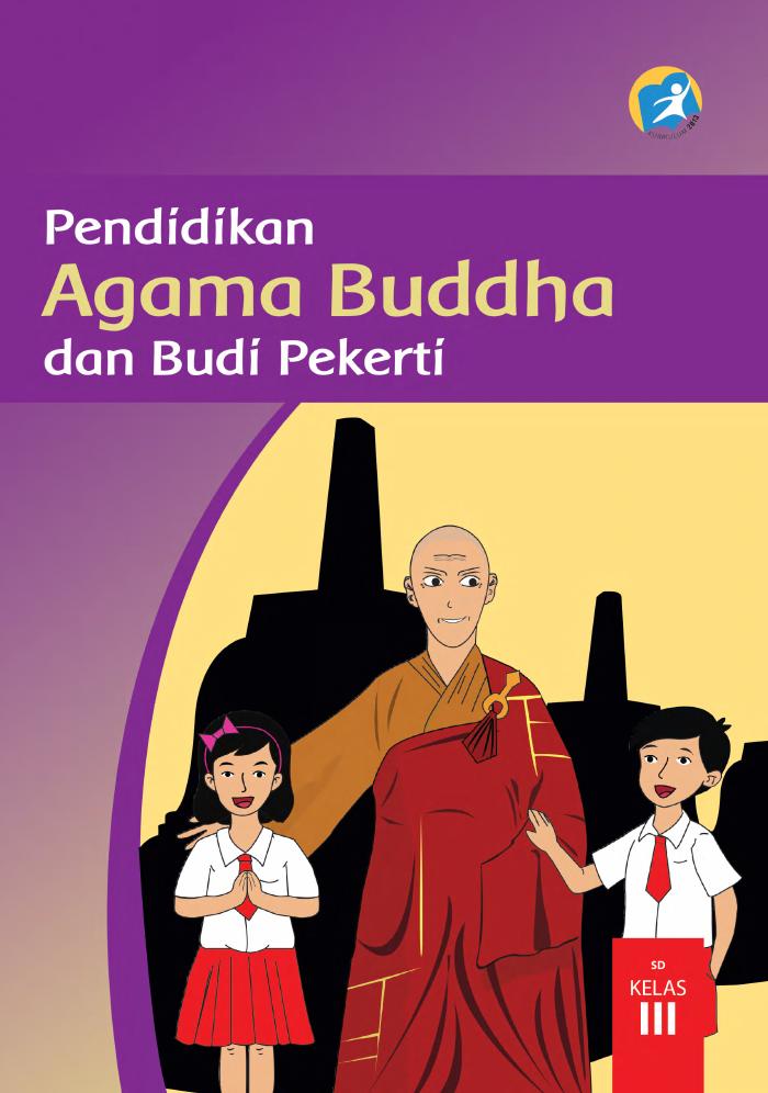 Buku Siswa - Pendidikan Agama Buddha dan Budi Pekerti Siswa SD Kelas III
