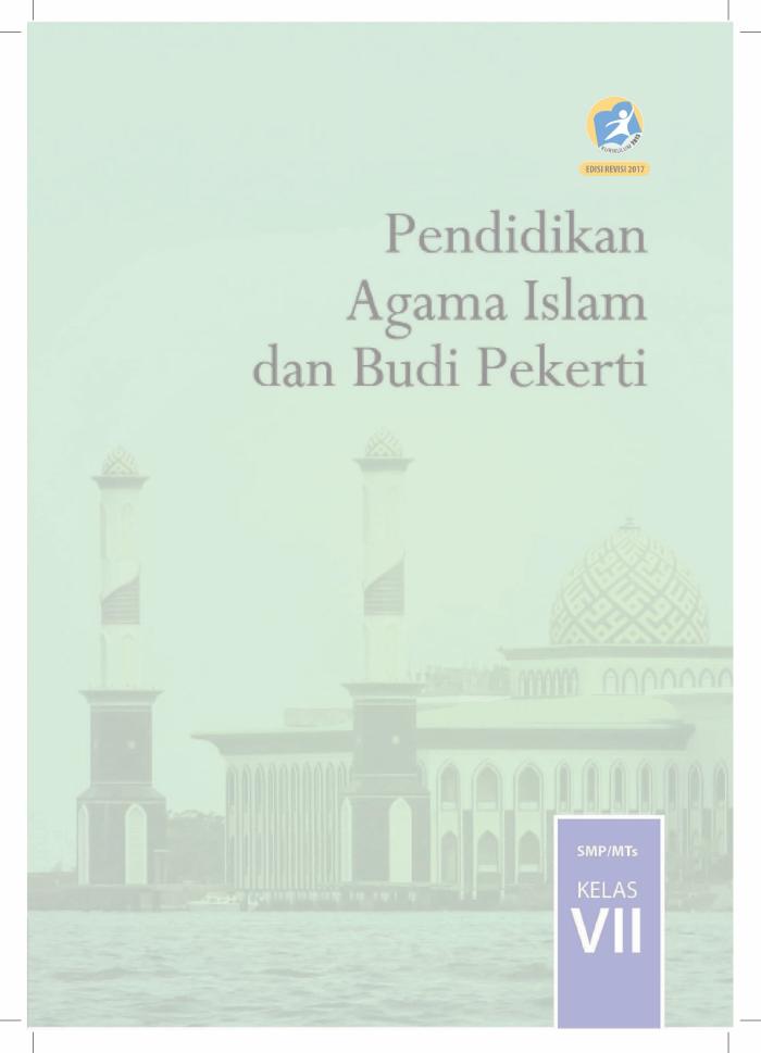 Buku Siswa - Pendidikan Agama Islam dan Budi Pekerti SMP Kelas VII