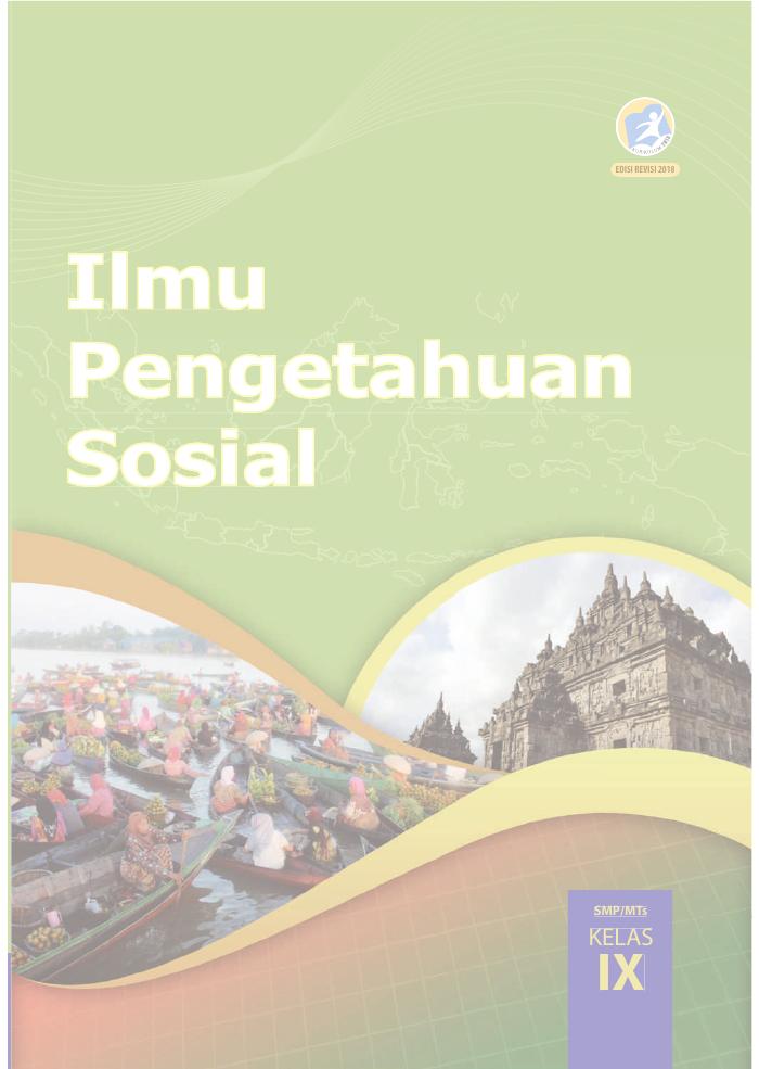 Buku Siswa - Ilmu Pengetahuan Sosial SMP Kelas IX