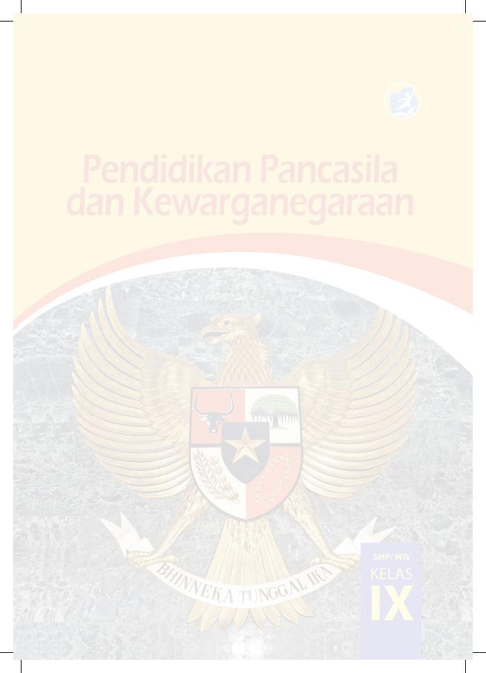 Buku Siswa - Pendidikan Pancasila dan Kewarganegaraan SMP Kelas IX
