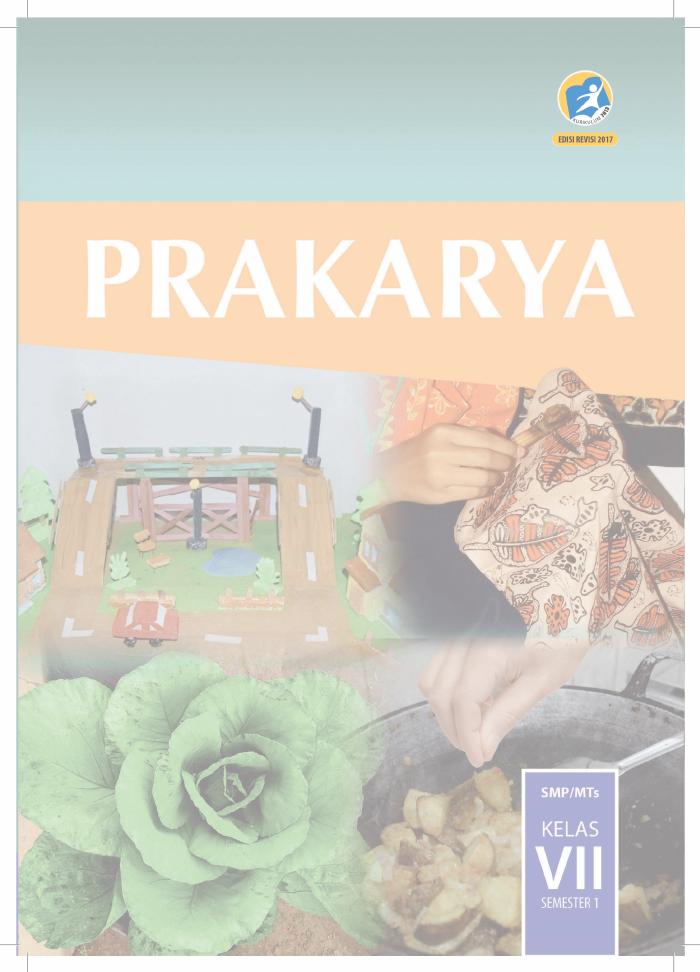 Buku Siswa - Prakarya Dan Kewirausahaan SMP Kelas VII Semester I