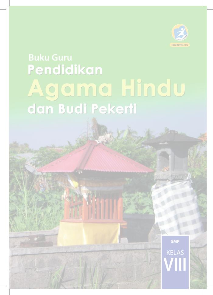 Buku Guru - Pendidikan Agama Hindu dan Budi Pekerti SMP Kelas VIII