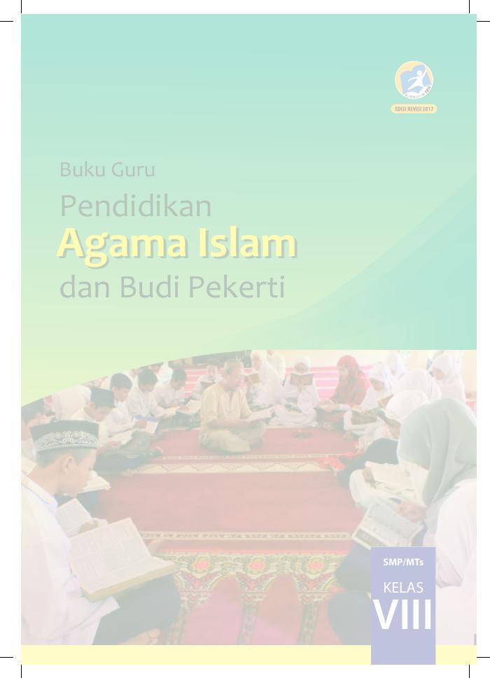 Buku Guru - Pendidikan Agama Islam dan Budi Pekerti SMP Kelas VIII