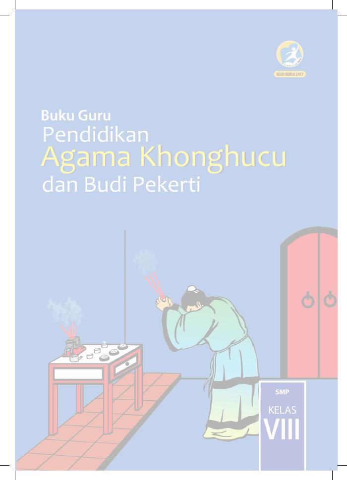 Buku Guru - Pendidikan Agama Khonghucu dan Budi Pekerti SMP Kelas VIII
