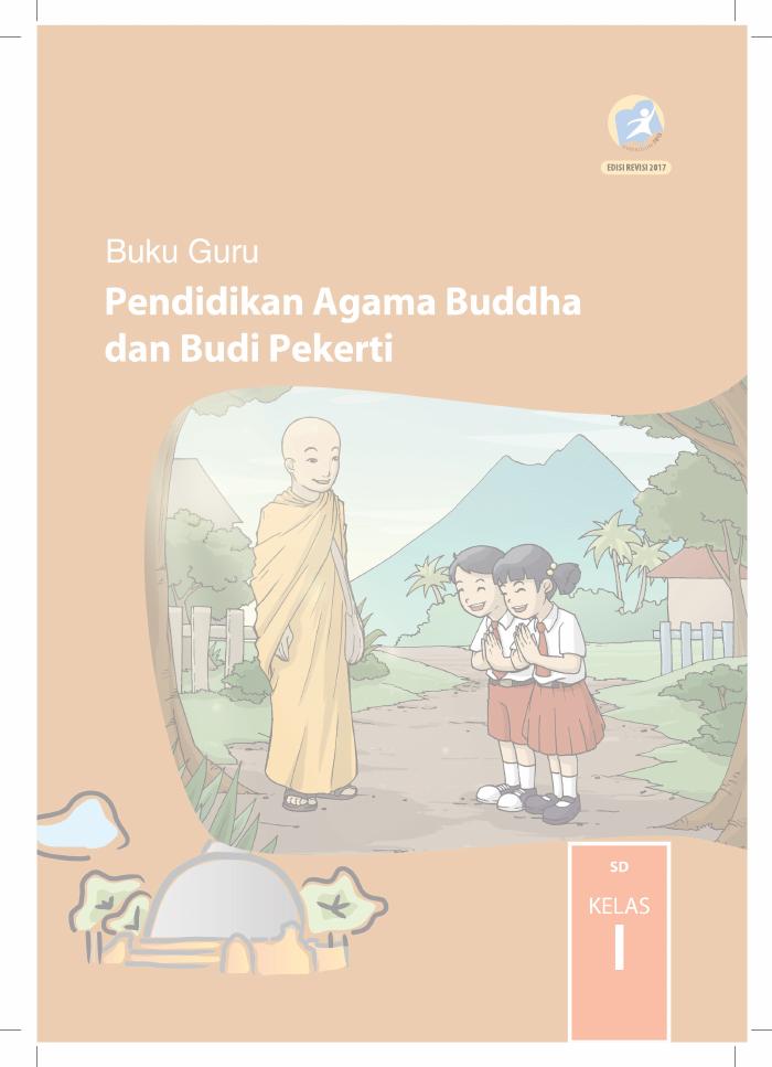 Buku Guru- Pendidikan Agama Buddha dan Budi Pekerti SD Kelas I